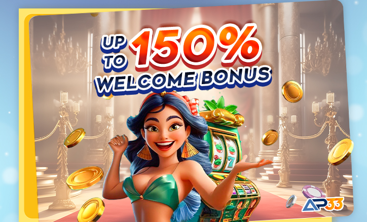 AP33 Promotion: 150% Welcome Bonus for New Players